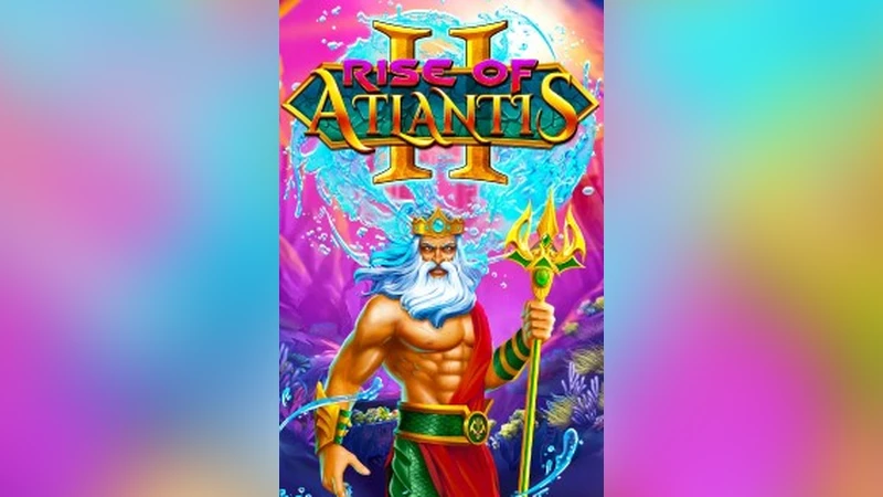 Rise of Atlantis 2 Slot Review: Dive Back Into Poseidon’s Realm
